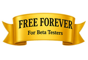 Free Forever for Beta Testers